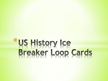 Preview of U.S. History Ice Breaker Loop Cards- Civics Review