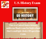 U.S. History Midterm/Final exam