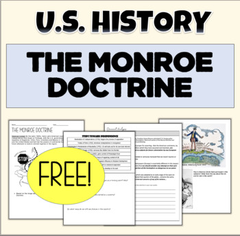 Preview of U.S. History: Monroe Doctrine! Notes, Document Analysis, Cartoons