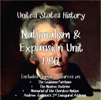 Preview of U.S. History - Nationalism & Expansion DBQ