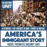 American Immigration Thematic PBL Unit Print & Digital