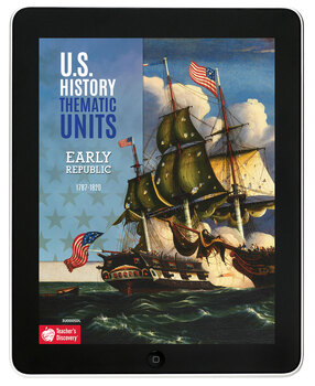 Preview of U.S. History Thematic Unit: Early Republic Download