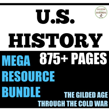 US History Gilded Age through Cold War Teacher Resource Bundle (MY LIBRARY)