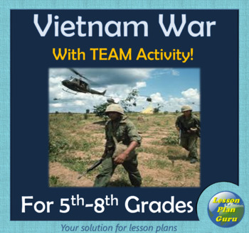 Preview of Vietnam War Lesson Plan and Team Activity! For 5th-8th Grades | Google Apps