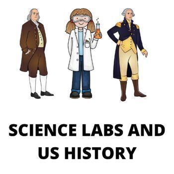 Preview of U.S. History Science labs Middle and High School