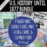 U.S. History to 1877  Bundle of Unit Lessons, Maps, Doodle