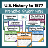 US History to 1877 - Digital + Printable Interactive Notes