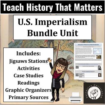 Preview of U.S Imperialism Cooperative Bundle Unit: Case Studies, Jigsaws, & Stations