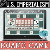 U.S. Imperialism Unit Test Prep & Review Game for PowerPoint