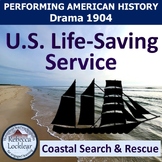 U.S. Life-Saving Service Drama Plays