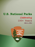 U.S. National Parks - Celebrating 100+ Yrs.   *1864 to 2016*