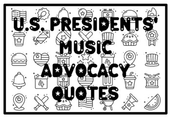 Preview of U.S. PRESIDENTS' MUSIC ADVOCACY QUOTES Coloring Pages, President’s Day Activi