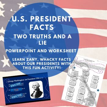 Preview of U.S. President Facts | Two Truths and A Lie Activity Game | President's Day