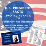 U.S. President Facts | Two Truths and A Lie Activity Game 
