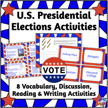 Preview of U.S. Presidential Elections - Vocabulary, Reading, Writing & Speaking Activities