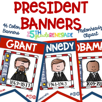 Preview of U.S. Presidents Color Banners *46 Presidents* Melonheadz Clipart
