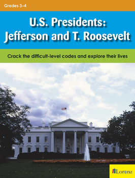 Preview of U.S. Presidents: Jefferson and T. Roosevelt