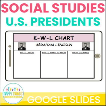 Preview of U.S. Presidents KWL Charts a Social Studies Activity for Google Slides