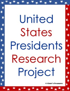 Preview of U.S. Presidents Research Project