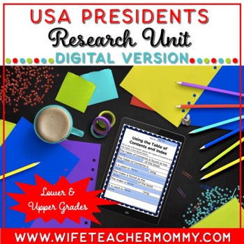 Preview of U.S. Presidents Research Unit | Lower & Upper Grades (Digital Version)