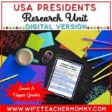 U.S. Presidents Research Unit | Lower & Upper Grades (Digi