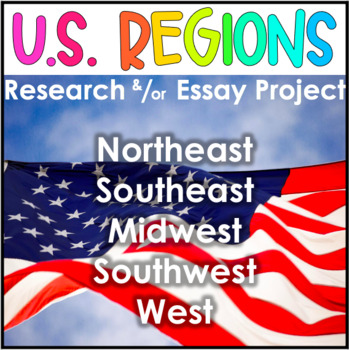 Preview of U.S. Regions Research Project & Informative Essay Writing Unit *EDITABLE*