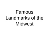 U.S. Regions: The Midwest's Landmarks Presentation