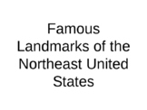 U.S. Regions: The Northeast's Landmarks Presentation