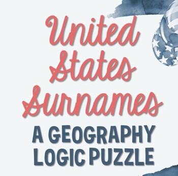 Preview of U.S. Surnames: An Extra-Challenging Geography Logic Puzzle
