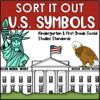 Preview of U.S. Symbols USA Sorting Activity for Kindergarten & First Social Studies