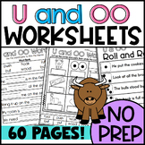 U and OO Worksheets: Word Sorts, Picture Sorts, Cloze, Mat
