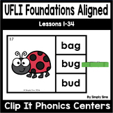 UFLI Aligned Clip It Phonics Center Lessons 1-34 Science O