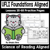 UFLI Aligned Phonics Practice Pages Lessons 35-68 Science 