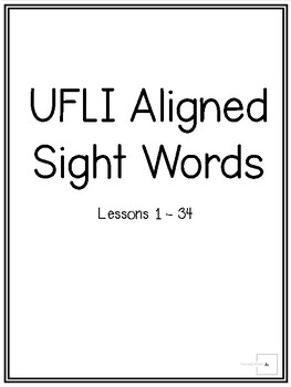 Preview of UFLI Aligned Sight Word/Irregular Word Practice-Science of Reading Aligned 1-34