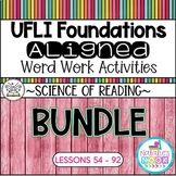 UFLI Foundations Aligned Activities | BUNDLE | Lessons 54 - 92