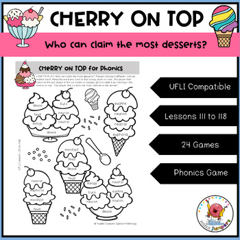 Preview of UFLI GAMES | Cherry on Top Phonics | UFLI Lessons 111 to 118