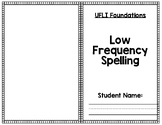 UFLI-Low Frequency Spellings Lessons 111-118-Spelling Asse