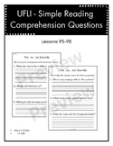 UFLI - Simple Reading Comprehension Questions Lessons 95-9