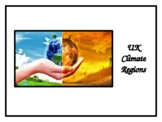 UK Climate Regions (PowerPoint & Worksheet)