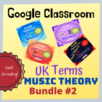 Preview of UK TERMS GOOGLE CLASSROOM Music Theory Bundle #2 Distant Learning