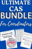 ULTIMATE CAS (Creativity, Activity, Service) BUNDLE