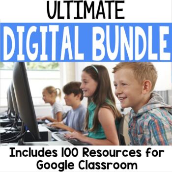 Preview of ULTIMATE Digital Resource Bundle to Use with Google Classroom