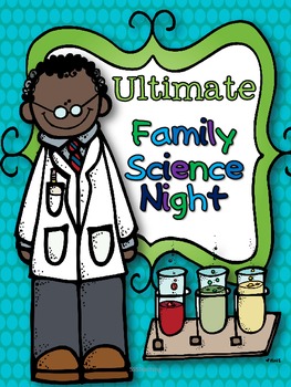 Preview of ULTIMATE Family Science STEM Night
