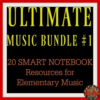Preview of ULTIMATE MUSIC BUNDLE #1 - 20 SMART NOTEBOOK Resources for Elementary Music