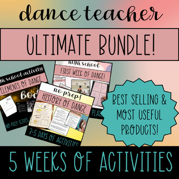 Preview of ULTIMATE New High School Dance Teacher Bundle! Projects & Activities for 5 Weeks