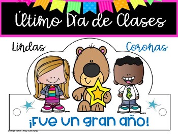 Preview of ULTIMO DIA DE CLASES 38 CORONAS ACTIVIDADES LAST DAY OF SCHOOL 38 CROWNS SPANISH