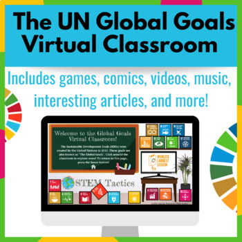 Preview of UN Global Goals (SDGs) Virtual Classroom