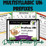 UN- Prefix Multisyllabic Words/Sentences Roll & Reads - Di