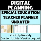 UNDATED DIGITAL PLANNER Monthly/Weekly (Special Education 