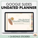 UNDATED EDITABLE TEACHER PLANNER | GOOGLE SLIDES | BOHO AB